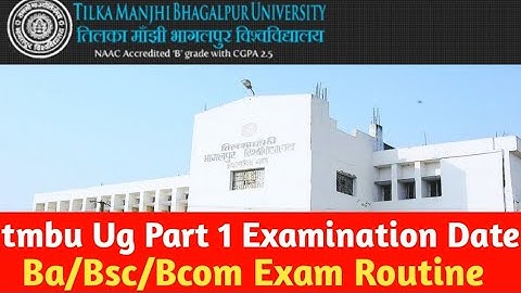 tmbu Ug Part 1 Exam Date Publish | tmbu Ba/Bsc/Bcom Exam Routine | tmbu Ba Part 1 Exam Kab Hoga