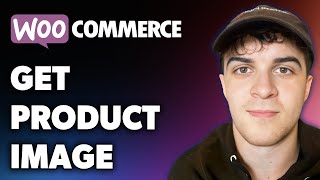 How to Get Woocommerce Product Image (Full 2024 Guide)