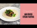 Air Fryer Steak Fajitas (Quick & Healthy)