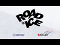 ROAD TO ICE #5