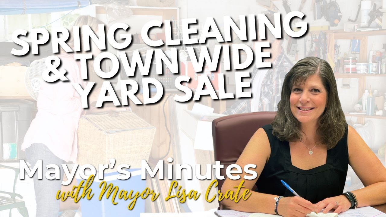 Mayor's Minutes - Spring Cleaning