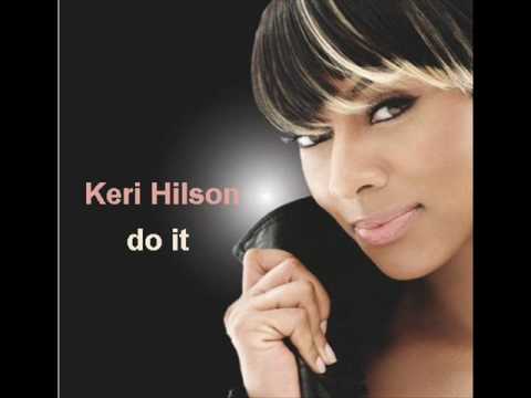 Watch Keri Hilson ~ Do It (Lyrics) HOT 2OO9 on YouTube Watch Keri Hilson ~ Do It (Lyrics) HOT 2OO9 on YouTube