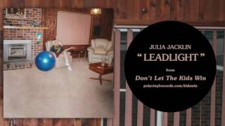 Julia Jacklin - Leadlight [OFFICIAL AUDIO] chords