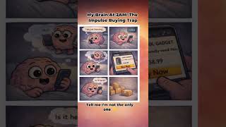 My Brain at 2AM: The Impulse Buying Trap #darkpsychology