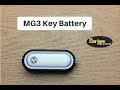 MG3 Key Battery HOW TO change