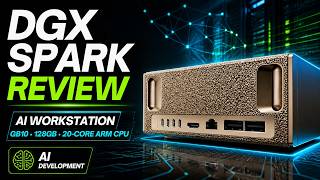 CyberGeek DGX Spark AI Workstation Review | GB10 AI Superchip, 128GB RAM & Local LLM Power!