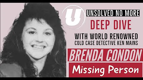 Brenda Condon | Deep Dive | A Real Cold Case Detec...