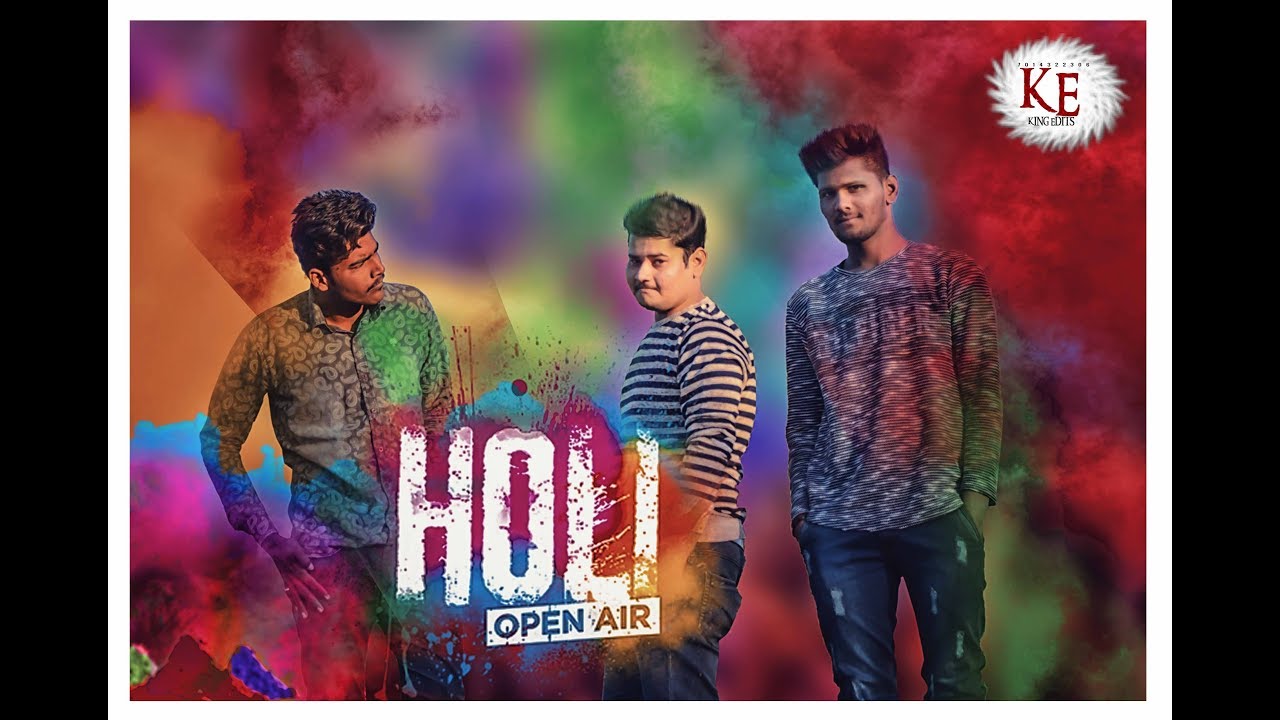 Happy Holi 2018 Editing  | PHOTOSHOP Holi Special Editing Tutorial 2018 ||  KING EDITS