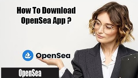 Download Opensea App | How to Download and Install Opensea on iPhone 2022