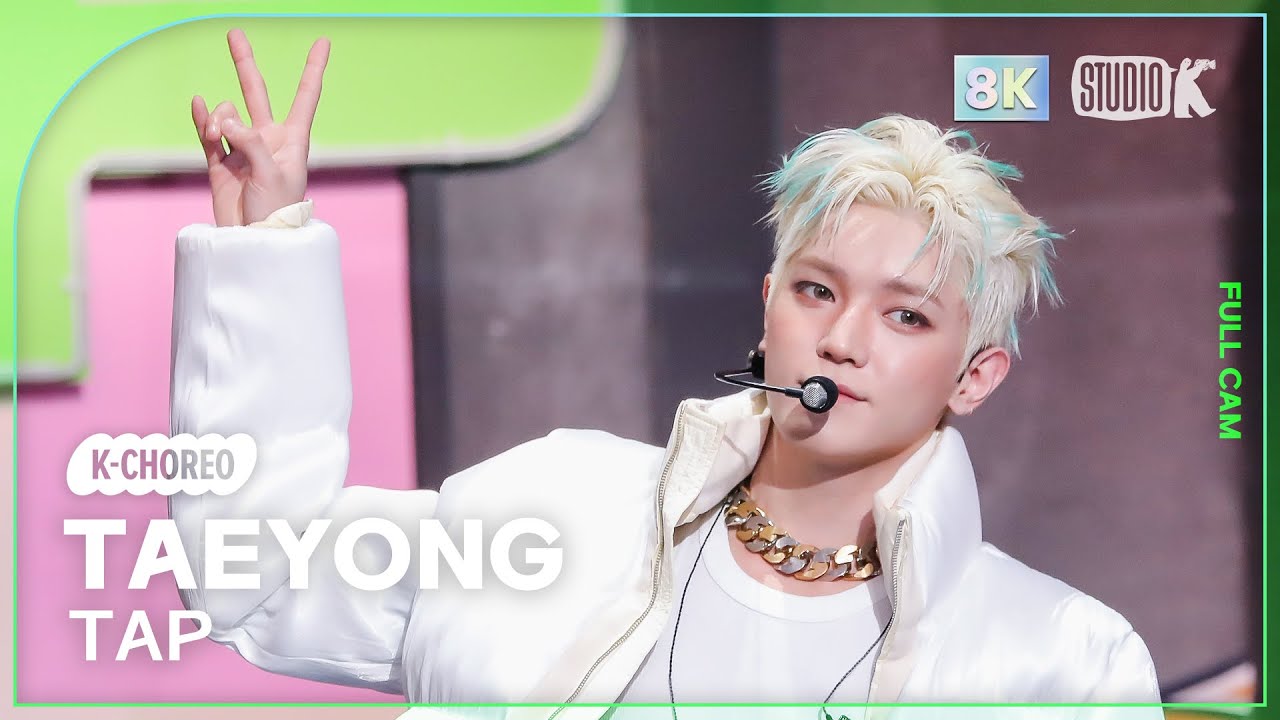 [K-Choreo 8K] 태용 직캠 'TAP' (TAEYONG Choreography) @MusicBank 240301