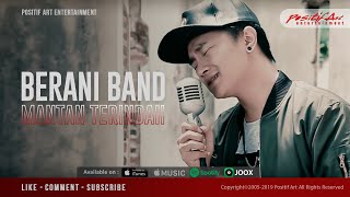 Berani Band - Mantan ( Official Video Clip )