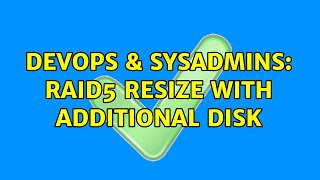 Celebrity DevOps & SysAdmins: RAID5 Resize with additional disk (3 Solutions!!) Net Worth