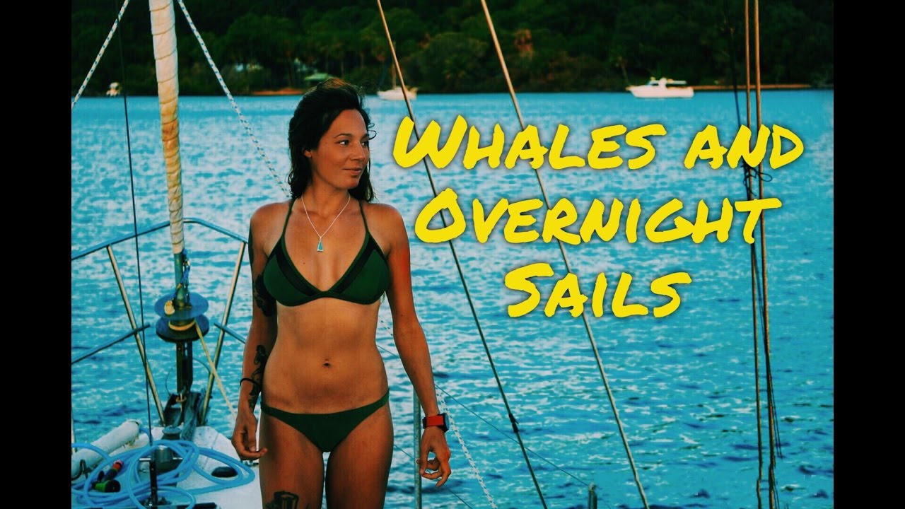 Sailing Nandji – Ep 14, Whales and Overnight Sails