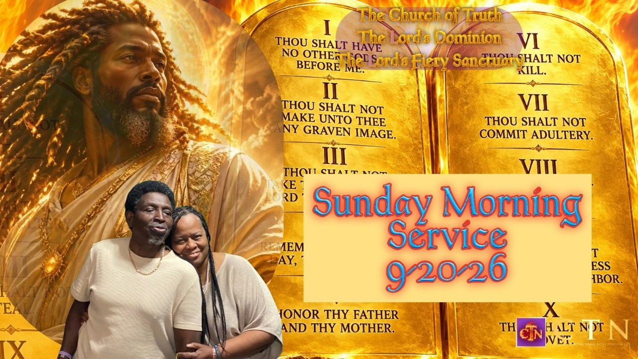The Church of Truth The Lord's Dominion- CTN
