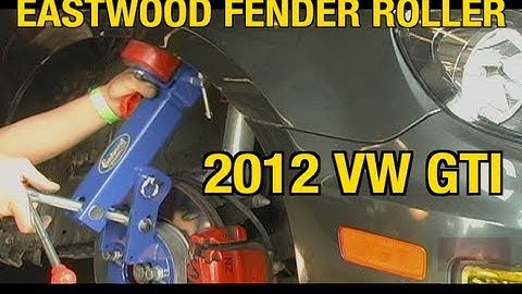 How To Roll Fenders with the Eastwood Fender Roller on a 2012 VW GTI