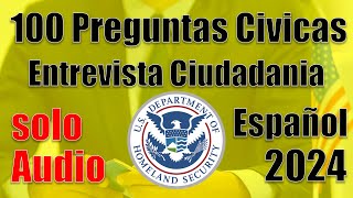 100 preguntas cívicas para tu examen Entrevista de ciudadania en español NIVEL INTERMEDIO SOLO AUDIO