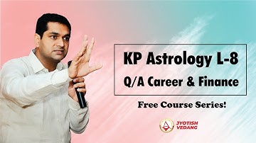 KP Astrology Basic Course | व्यवसाय एवं धनस्थिति से सम्बंधित प्रश्नों के उत्तर | Rahul Kaushik