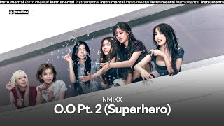 NMIXX – O.O Pt. 2 (Superhero) | Instrumental
