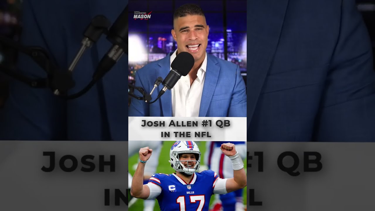 Josh Allen Top QB In NFL Shorts JoshAllen Bills Brandon Mason Show