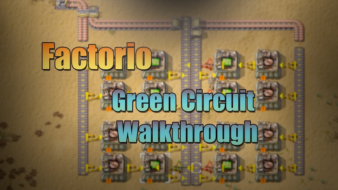 Factorio Green Circuits Walkthrough YouTube