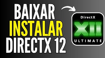 DIRECTX 12 - COMO BAIXAR E INSTALAR O DIRECTX 12 ULTIMATE NO WINDOWS (2023)
