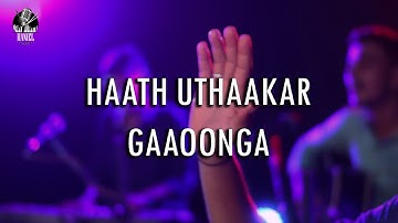 Haath Uthaakar Gaoonga | Haniel The Band | Red Sea Films | Bridge Music