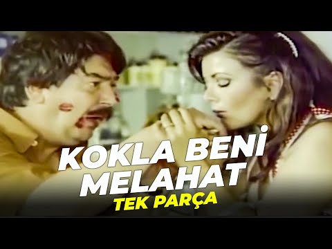 Kokla Beni Melahat | Tek Parça