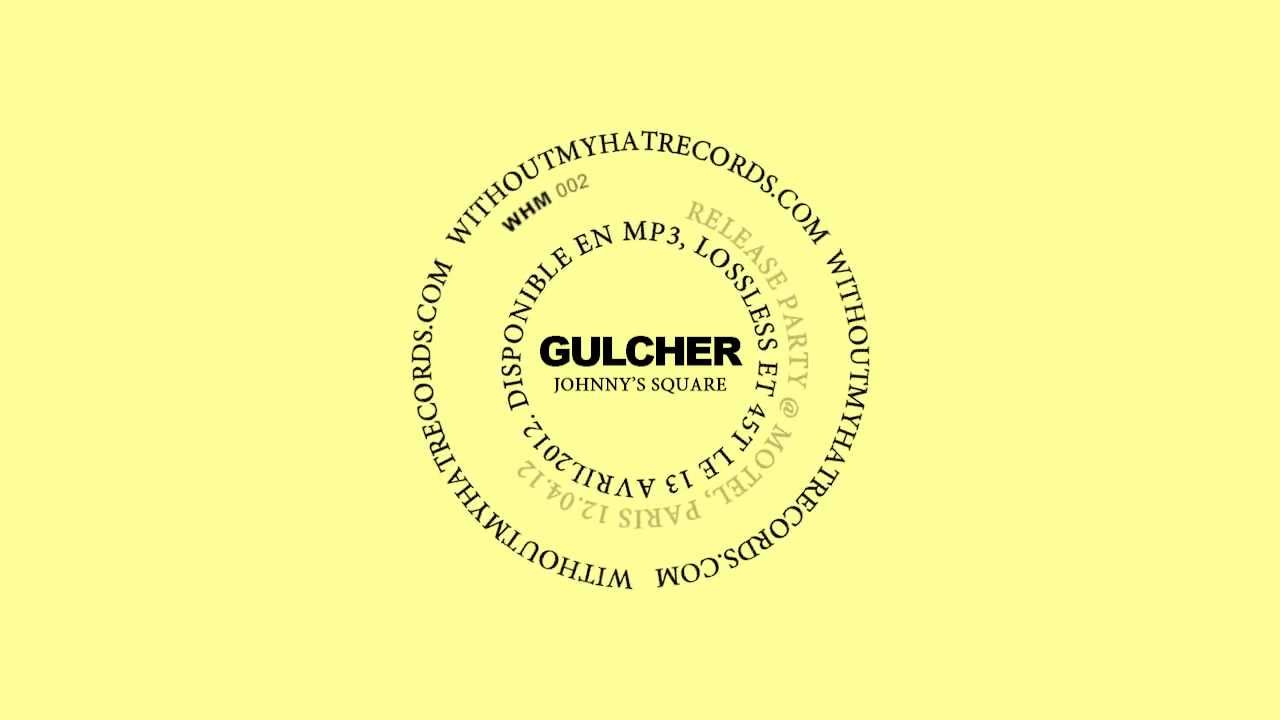 GULCHER - Johnny's Square Teaser
