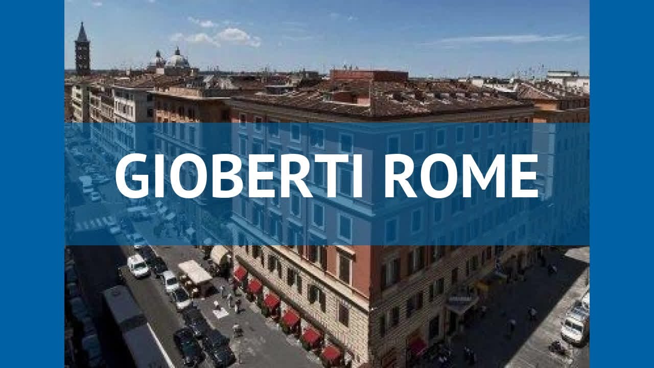 GIOBERTI ROME 4* Италия Рим обзор – отель ГИОБЕРТИ РОМ 4* Рим видео обзор