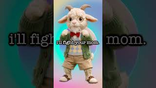 Hell fight you =0
