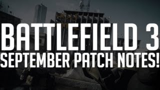 Battlefield 3: September Patch Notes!