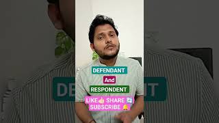 DEFENDANT || RESPONDENT #clat #judiciary #law #cpc #defendant #respondent #viral #djs  @LawLoaded