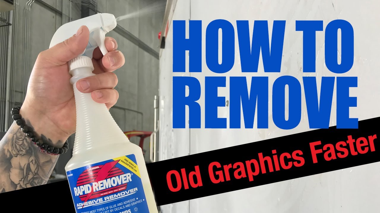 Removing Vinyl Graphics and Adhesive with Rapid Remover 
