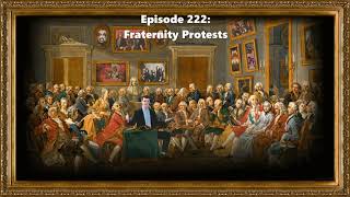 Ep. 222: Fraternity Protests (5/6/24)