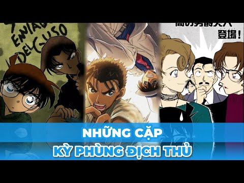 Video Những Cặp Kỳ Phùng Địch Thủ Trong Thám Tử Lừng Danh... - youtube