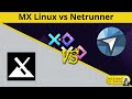 MX Linux vs Netrunner | DistroWars