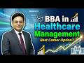 BBA in Healthcare management II Complete Guide