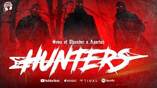Original Royalty Recordings Presents Hunters Sons Of Thunder Ft Azariah