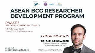 ASEAN BCG researcher development program (Phase 1) session 2: Competency Skills (2.1 Communication)