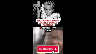 Why the JonBenét ransom note points to a different truth.
