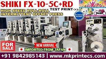 MKPL-20531 | SHIKI FX-10 HIGH SPEED INTERMITTENT OFFSET PRINTING MACHINE | MK PRINTECS | 09842985143