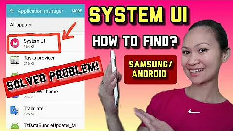 How to Find System UI on Samsung? Problem SOLVE! - DayDayNews