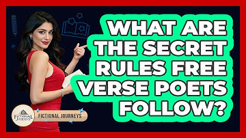 What Are The Secret Rules Free Verse Poets Follow? - Fictional Journeys