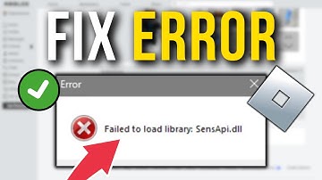 How To Fix Roblox Failed To Load Library SensApi.dll - Full Tutorial