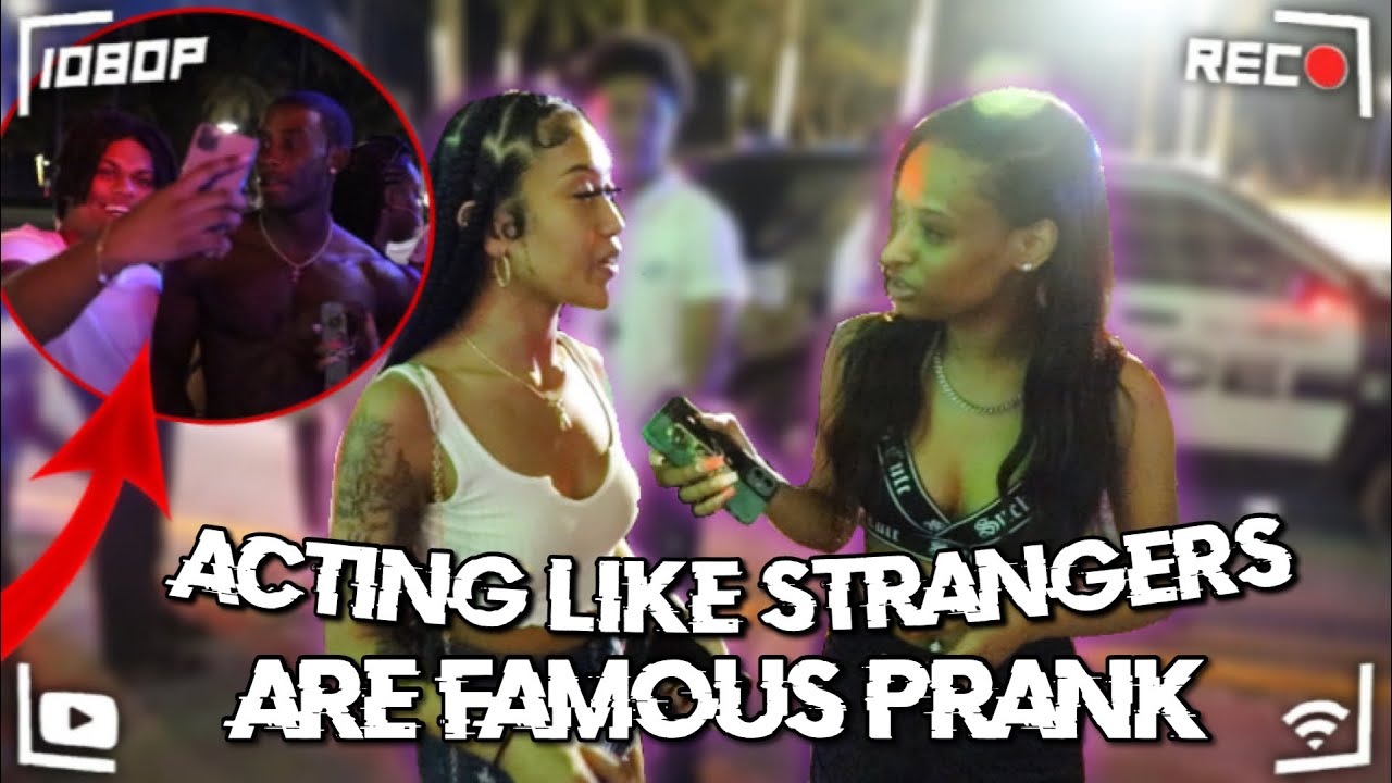 Acting like strangers are famous prank | Spring Break Edition - YouTube