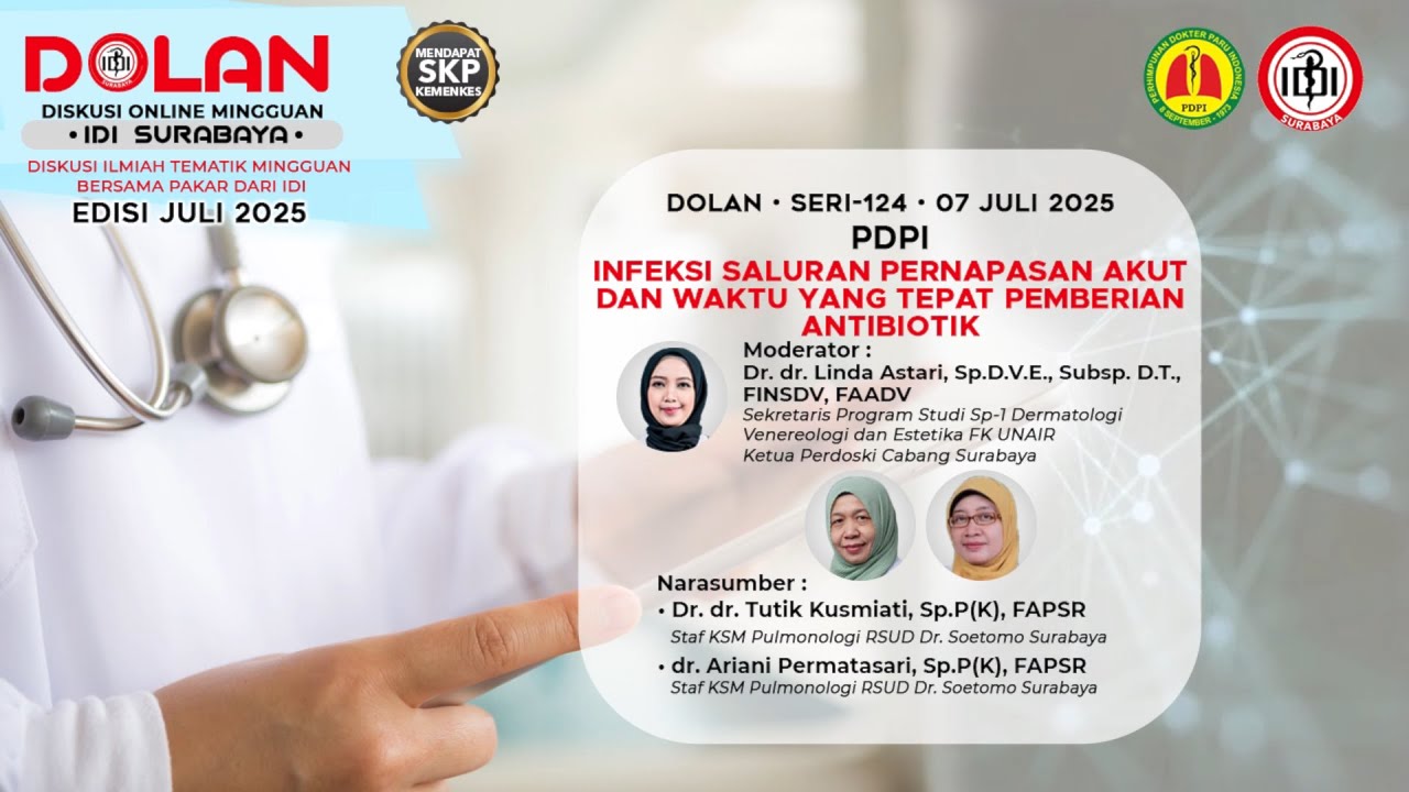 DOLAN SERI 124 : INFEKSI SALURAN PERNAPASAN AKUT DAN WAKTU YANG TEPAT PEMBERIAN ANTIBIOTIK