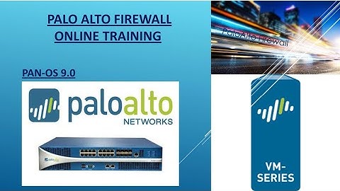 PA FW PAN OS9 Session 02 | management config & Password Proile