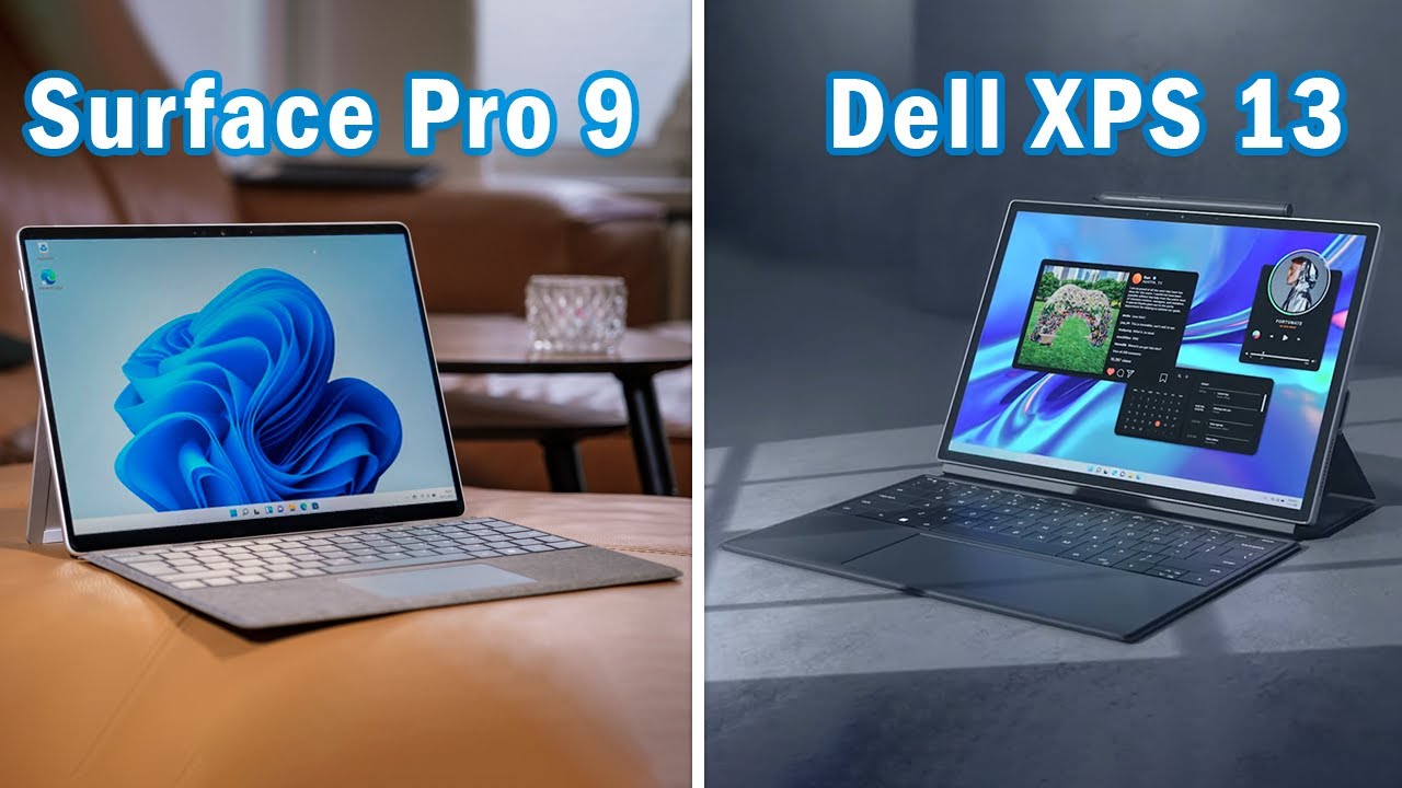 Surface Pro 9 Vs Dell Xps 13 2 In 1 What To Choose Youtube