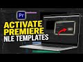 How to activate NLE templates in Premiere Pro - Quick Tutorial