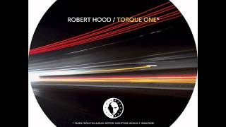 Robert Hood - Torque One